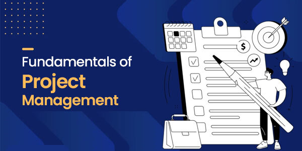 Fundamentals of Project Management